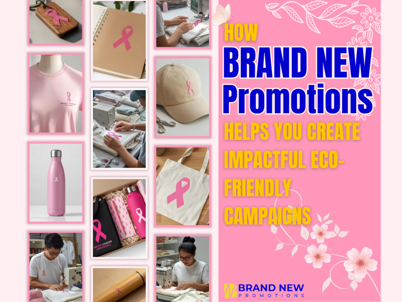 BRAND NEW Promotions helping businesses create impactful eco-friendly campaigns.