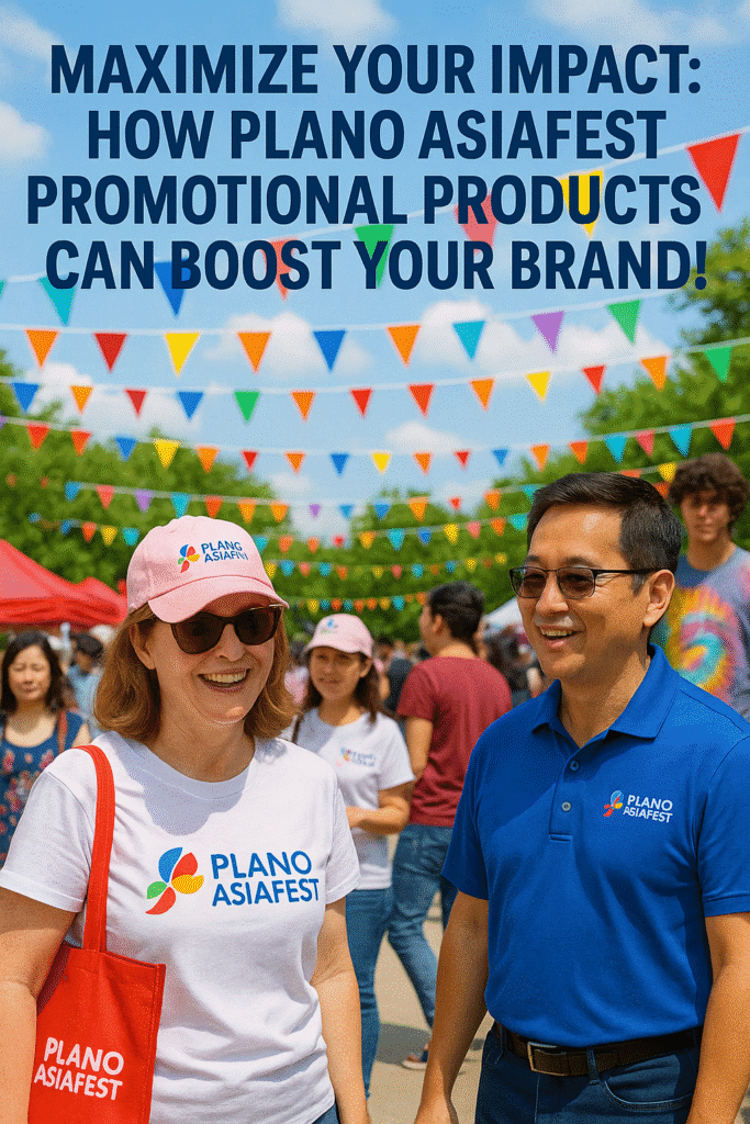 Plano AsiaFest promotional products displayed at vendor booth for brand visibility