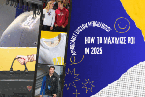 Affordable custom merchandise 2025 promotional products ideas to maximize ROI